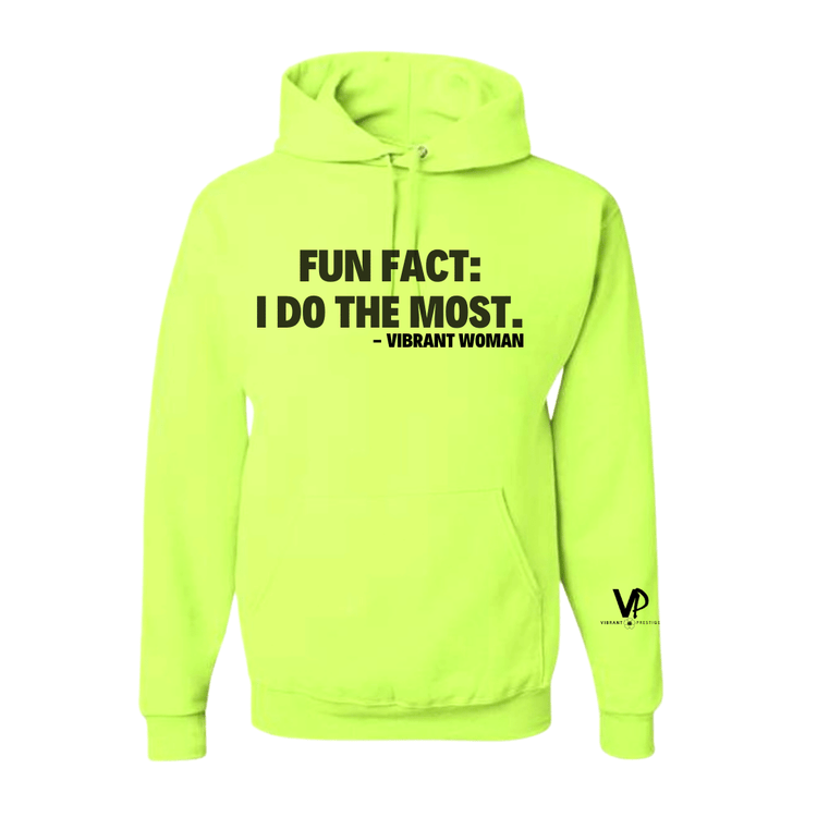 Do The Most Hoodie