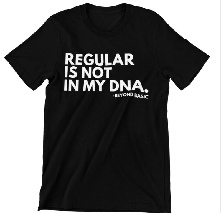 Not In My DNA