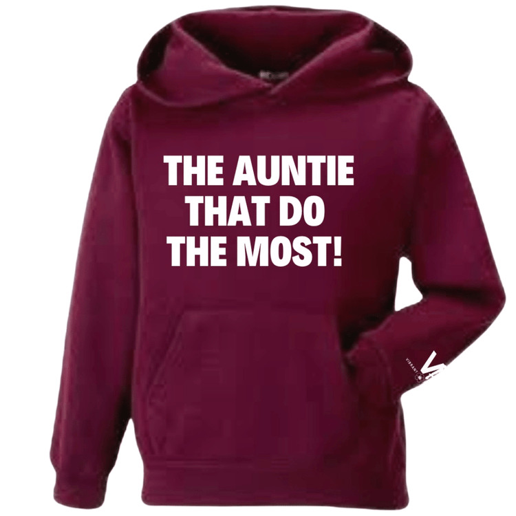 Do The Most Auntie Hoodie
