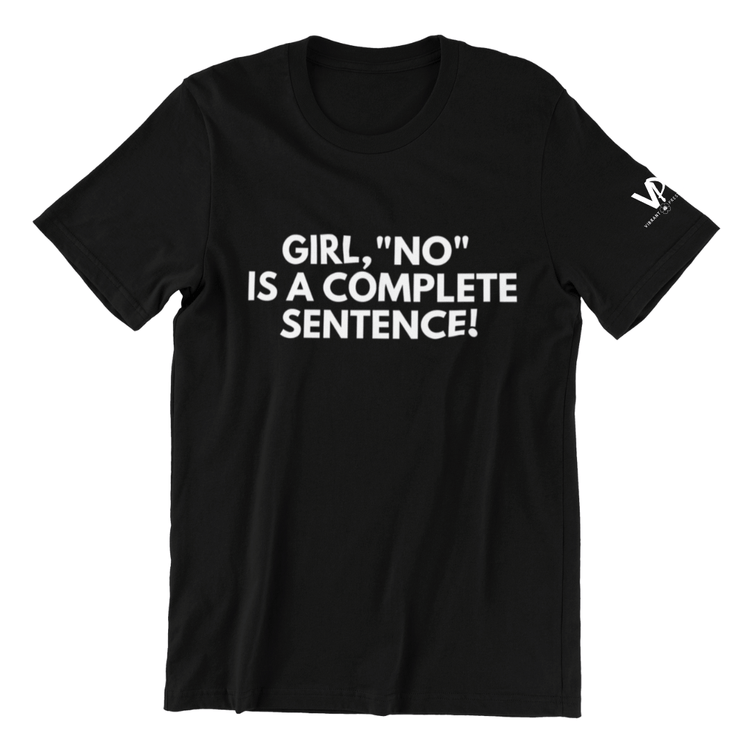 Complete Sentence T-Shirt