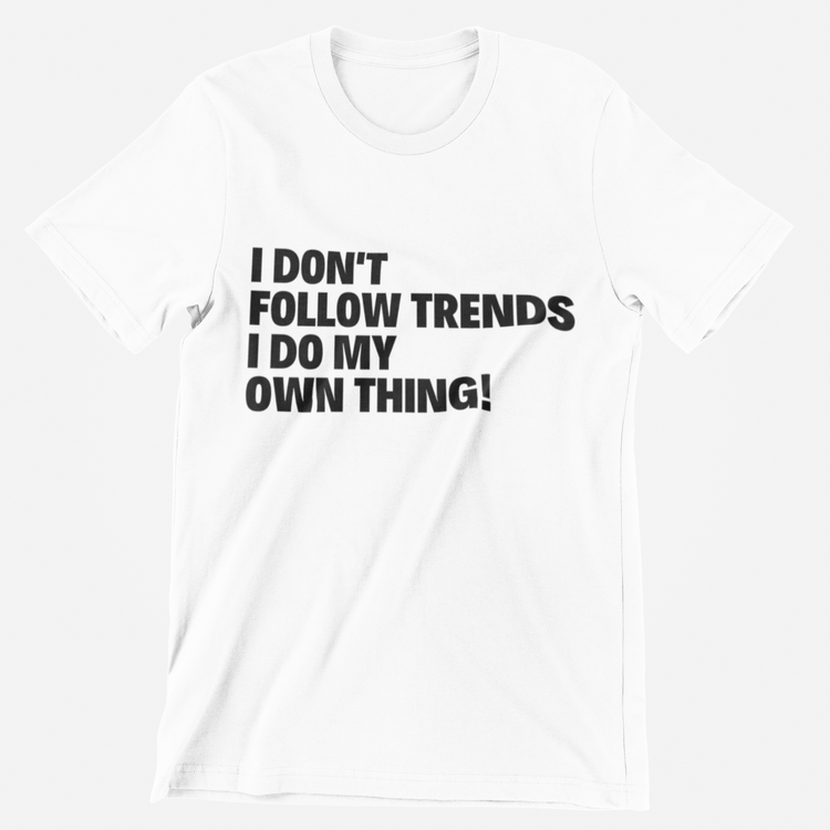 Follow Trends T-Shirt