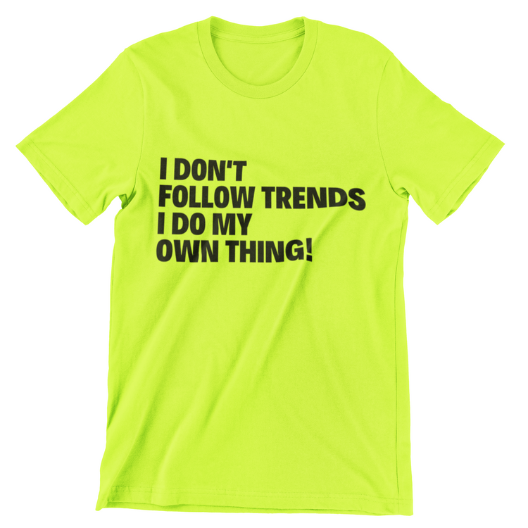 Follow Trends T-Shirt