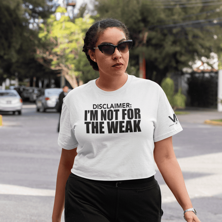Not For The Weak T-Shirt