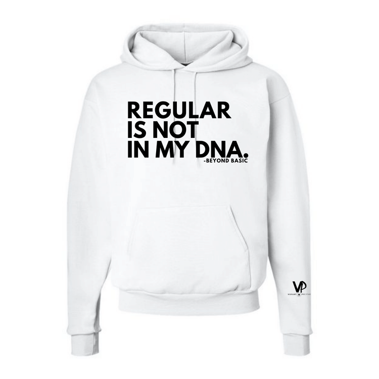 Not In My Dna Hoodie