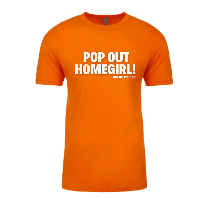 Pop Out Homegirl