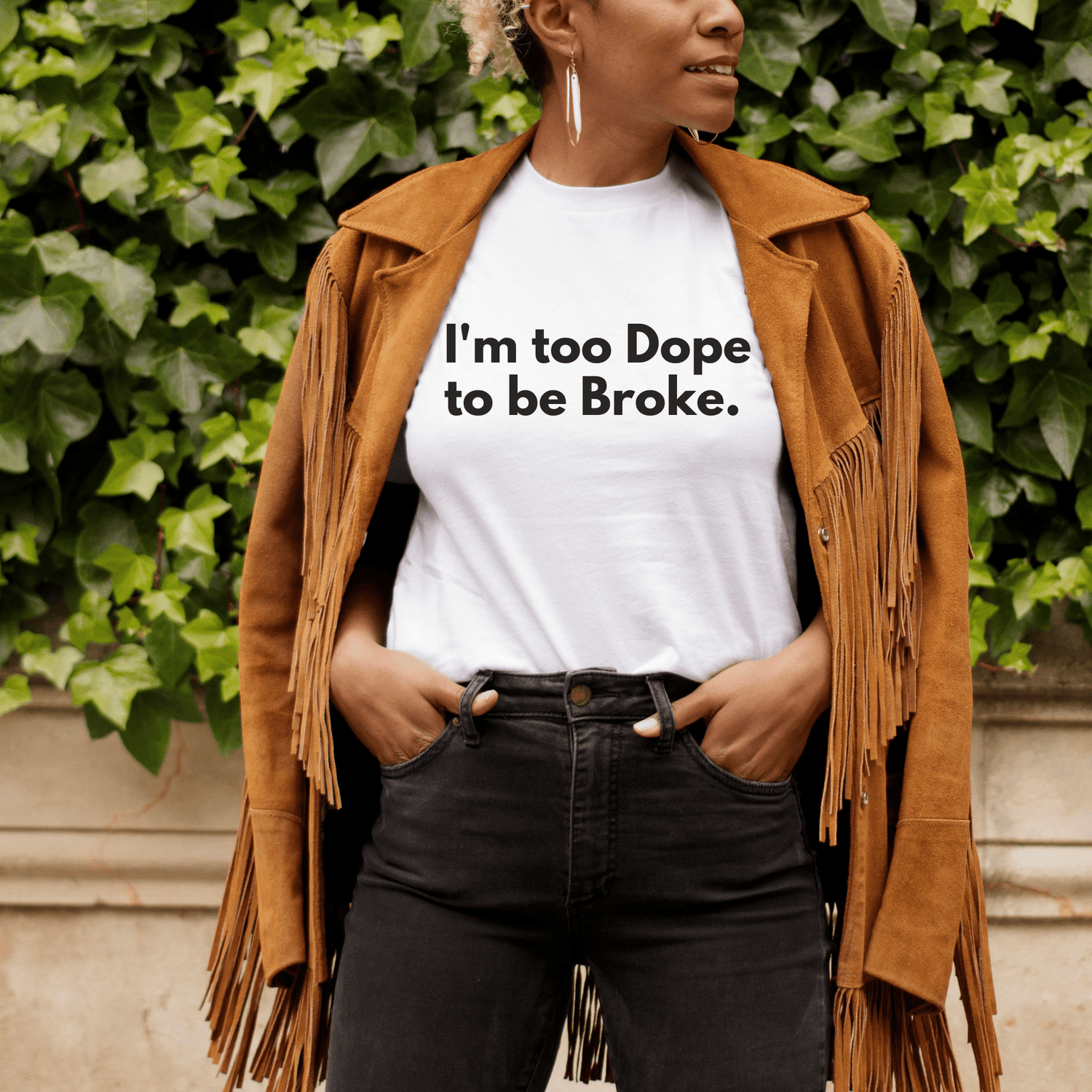 Too Dope To Be Broke