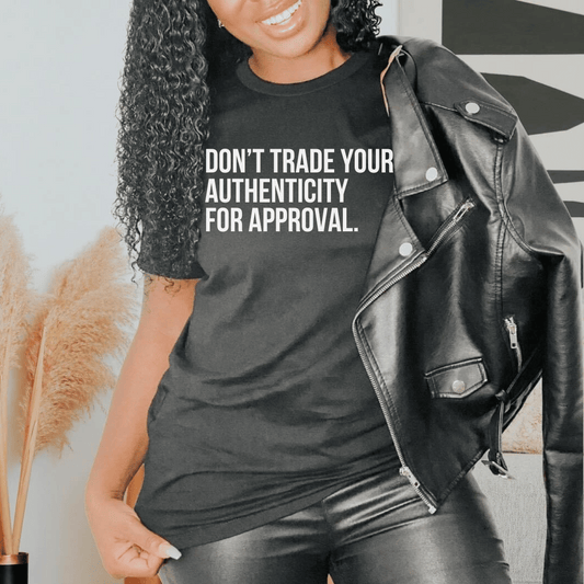 Don’t Trade Your Authenticity