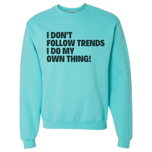 Follow Trends Sweatshirt