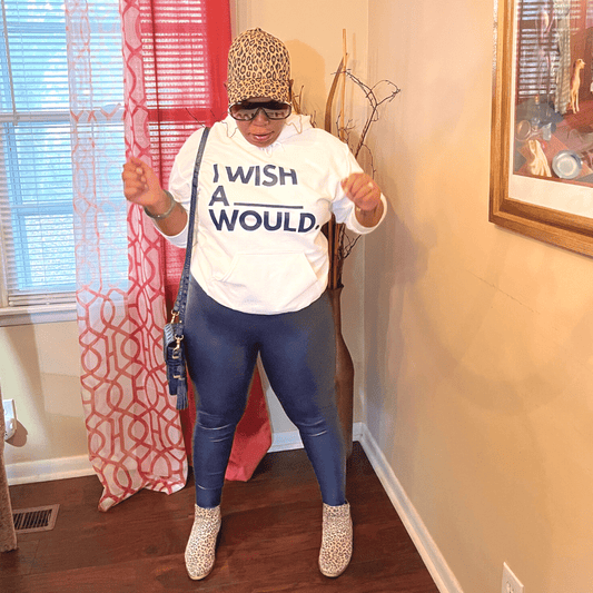 I Wish A Blank Would Hoodie