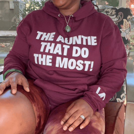 Do The Most Auntie Hoodie