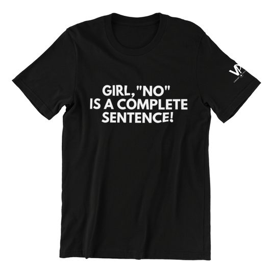 Complete Sentence T-Shirt